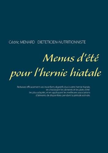 Cover image for Menus d'ete pour l'hernie hiatale