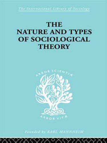 Cover image for The Nature and Types of Sociological Theory