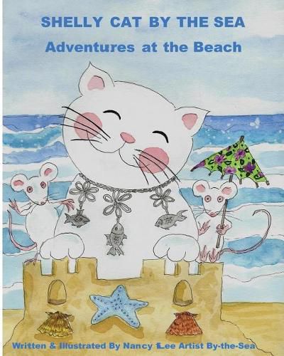 Cover image for Shelly Cat By the Sea: A Beach Adventure