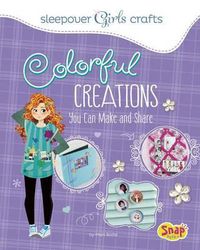 Cover image for Colorful Creations You Can Make and Share