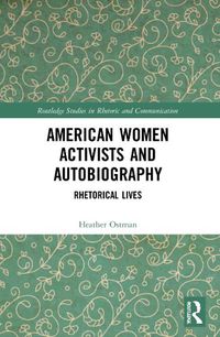 Cover image for American Women Activists and Autobiography