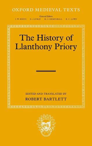 The History of Llanthony Priory