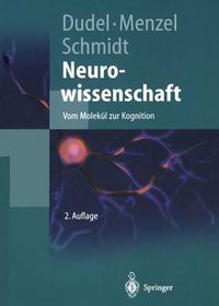 Cover image for Neurowissenschaft: Vom Molekul zur Kognition