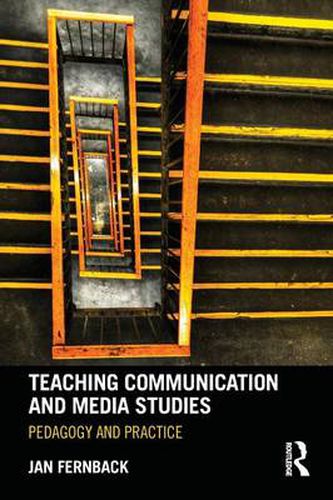 Cover image for Teaching Communication and Media Studies: Pedagogy and Practice