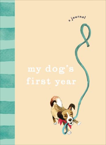 Cover image for My Dog's First Year: A journal