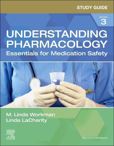 Cover image for Study Guide for Understanding Pharmacology: Essentials for Medication Safety