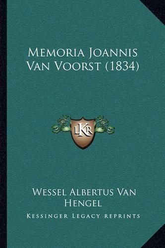 Cover image for Memoria Joannis Van Voorst (1834)