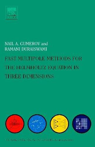 Cover image for Fast Multipole Methods for the Helmholtz Equation in Three Dimensions