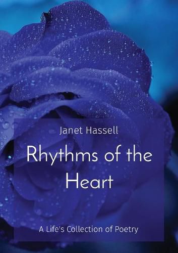 Cover image for Rhythms of the Heart: A Life's Collection of Poetry