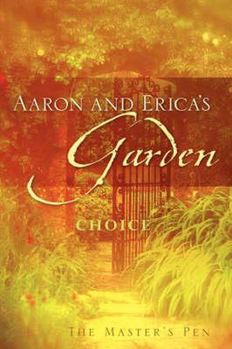 Cover image for Aaron and Erica's Garden