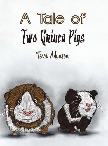 Cover image for A Tale of Two Guinea Pigs