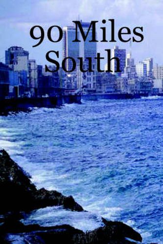 Cover image for 90 Miles South