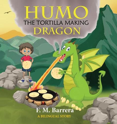 Cover image for Humo the Tortilla Making Dragon