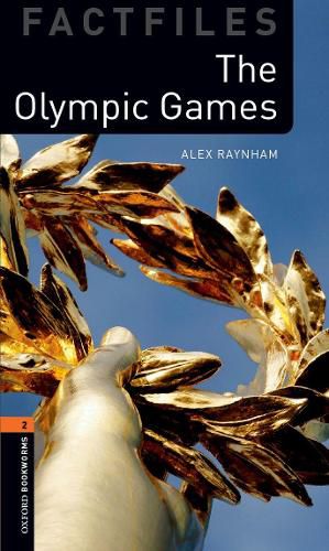 Cover image for Oxford Bookworms Library Factfiles: Level 2:: The Olympic Games