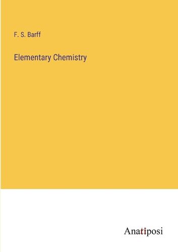 Cover image for Elementary Chemistry