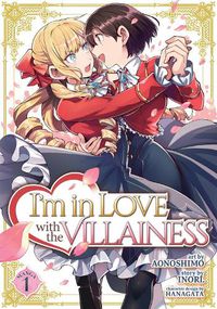 Cover image for I'm in Love with the Villainess (Manga) Vol. 1