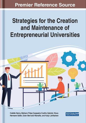 Cover image for Strategies for the Creation and Maintenance of Entrepreneurial Universities