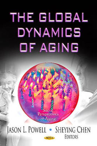 Global Dynamics of Aging