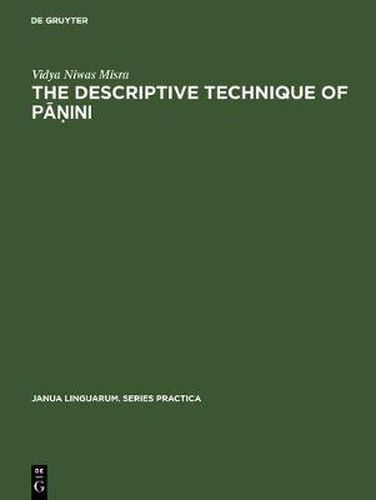 The descriptive technique of Panini: An introduction