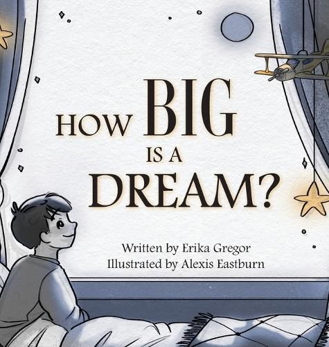 Cover image for How Big is a Dream?