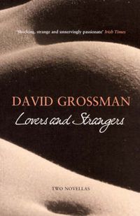 Cover image for Lovers and Strangers: Two Novellas