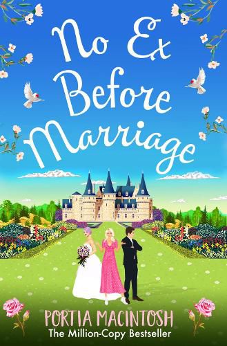 No Ex Before Marriage: The perfect laugh-out-loud new romantic comedy from Portia MacIntosh for 2022