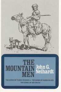 Cover image for The Mountain Men (Volume 1 of A Cycle of the West)