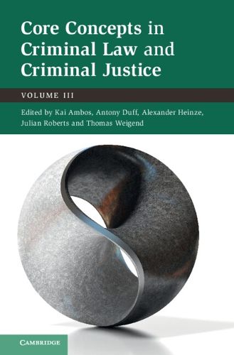 Cover image for Core Concepts in Criminal Law and Criminal Justice: Volume 3