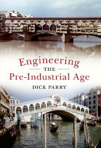 Cover image for Engineering the Pre-Industrial Age