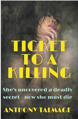 Cover image for Ticket To A Killing