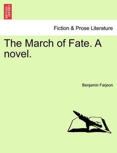 Cover image for The March of Fate. a Novel. Vol. III.