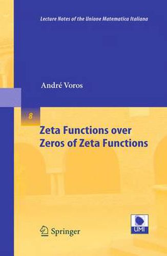 Cover image for Zeta Functions over Zeros of Zeta Functions
