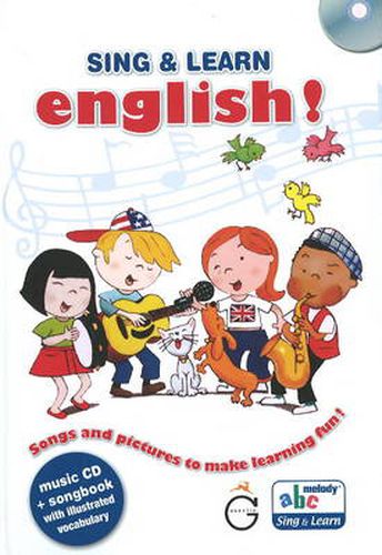 Cover image for Sing & Learn English!: Songs & Pictures to Make Learning Fun!