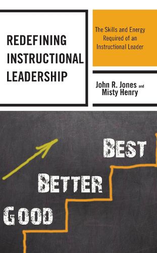 Cover image for Redefining Instructional Leadership: The Skills and Energy Required of an Instructional Leader