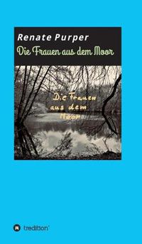 Cover image for Die Frauen aus dem Moor