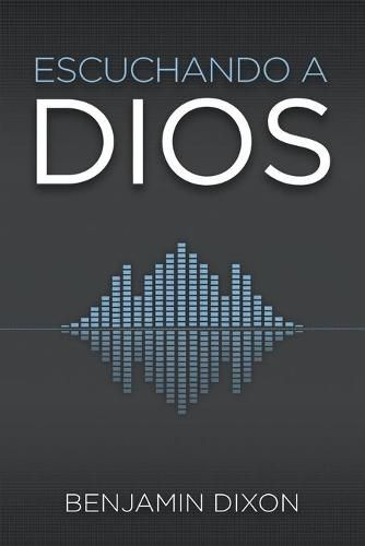 Cover image for Escuchando A Dios