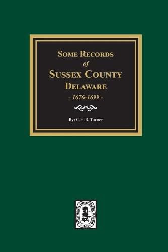 Some Records of Sussex County, Delaware