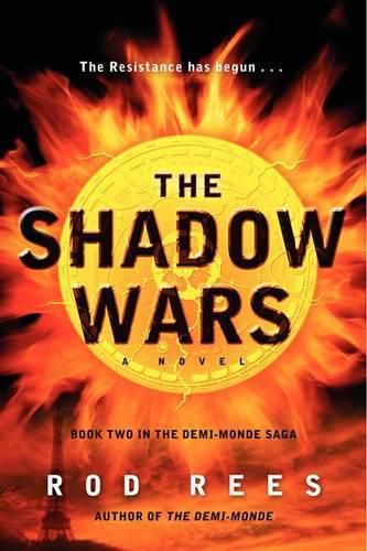 Cover image for The Shadow Wars: Book Two in the Demi-Monde Saga