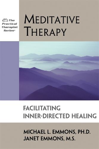 Cover image for Meditative Therapy: Facilitating Inner-directed Healing