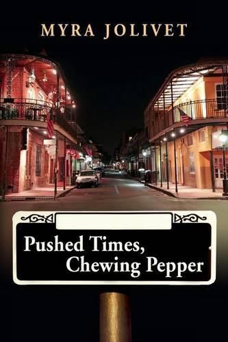 Pushed Times, Chewing Pepper: Sarah's Story