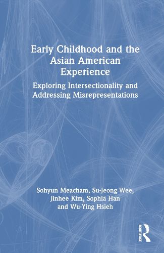 Early Childhood and the Asian American Experience