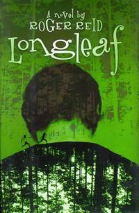 Cover image for Longleaf: A Novel