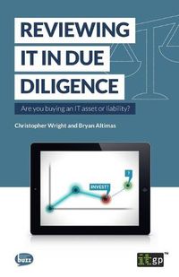 Cover image for Reviewing it in Due Diligence: Are You Buying an it Asset or Liability?