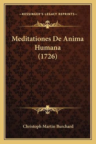 Cover image for Meditationes de Anima Humana (1726)