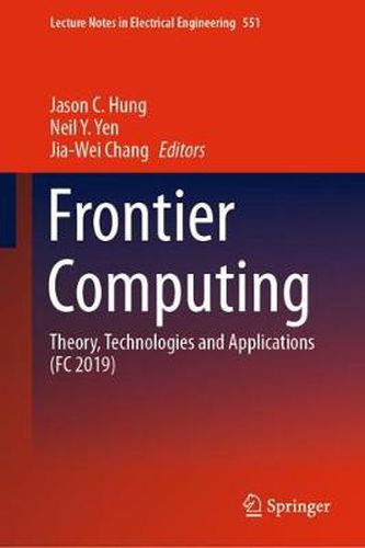 Cover image for Frontier Computing: Theory, Technologies and Applications (FC 2019)