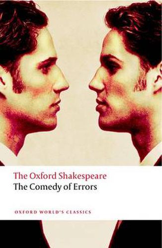 Cover image for The Oxford Shakespeare: Comedy of Errors