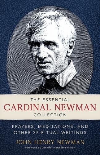 The Essential Cardinal Newman Collection