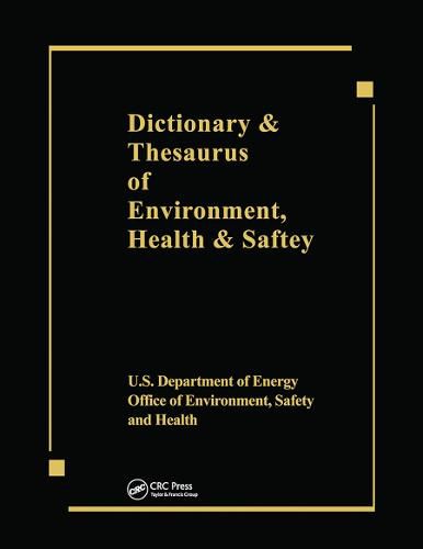 Cover image for Dictionary & Thesaurus of Environment, Health & Safety