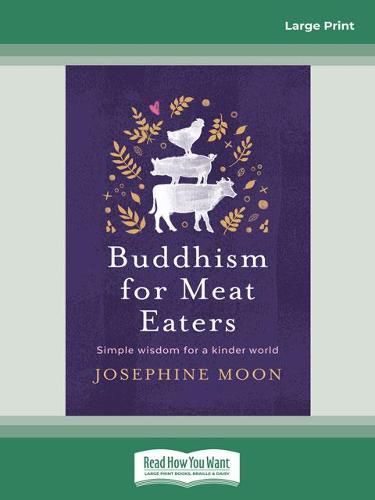 Buddhism for Meat Eaters