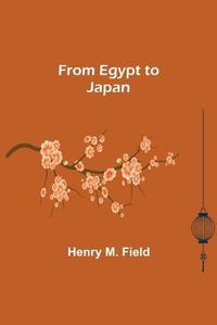 Cover image for From Egypt to Japan